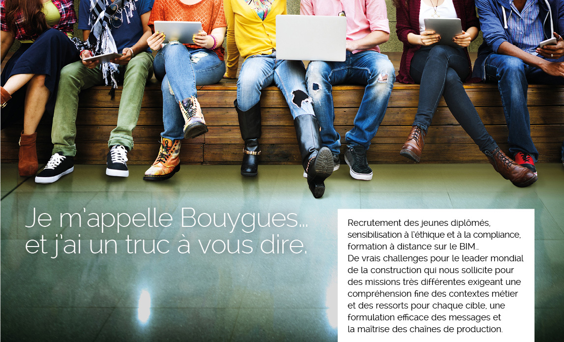 Je m'appelle Bouygues…